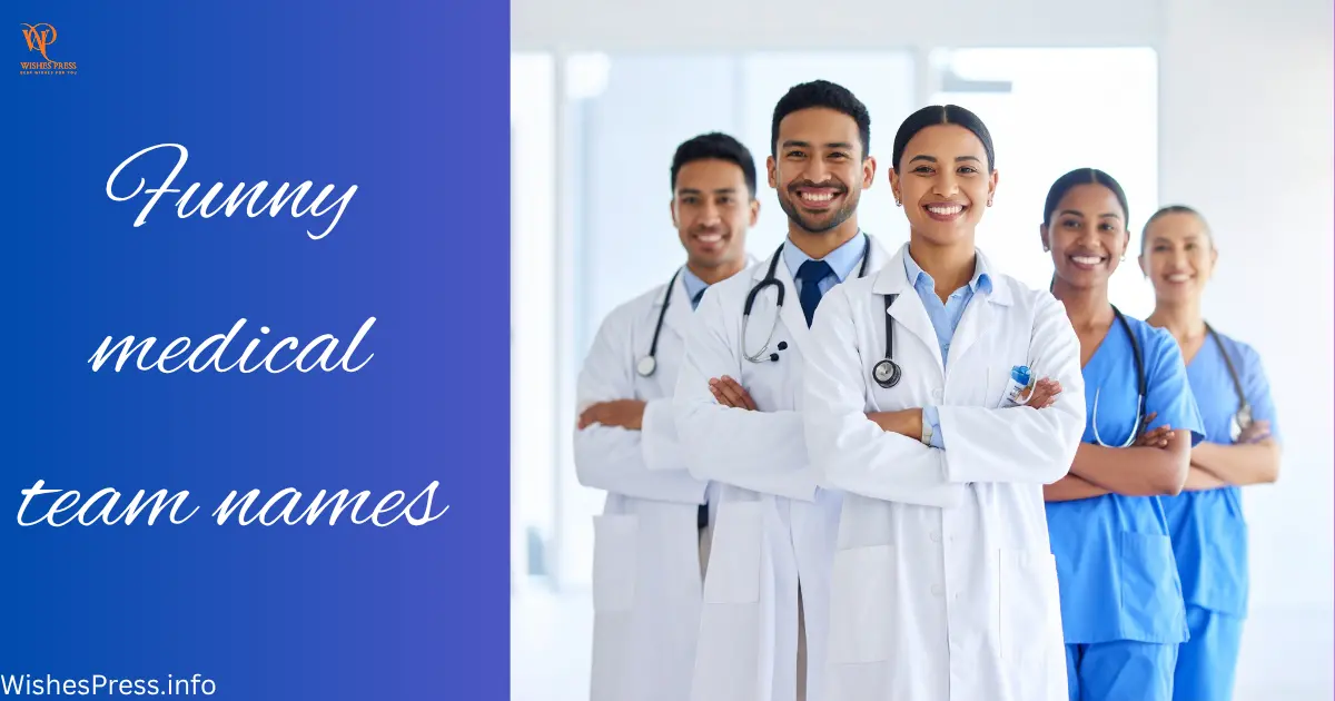 Funny Medical Team Names