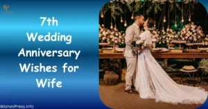 7th Wedding Anniversary Wishes for Wife