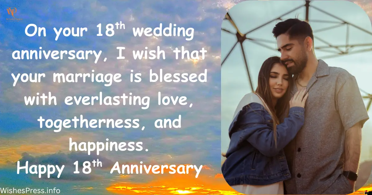Classic and Modern 18th marriage Anniversary Quotes
