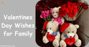 Valentines Day Wishes for Family
